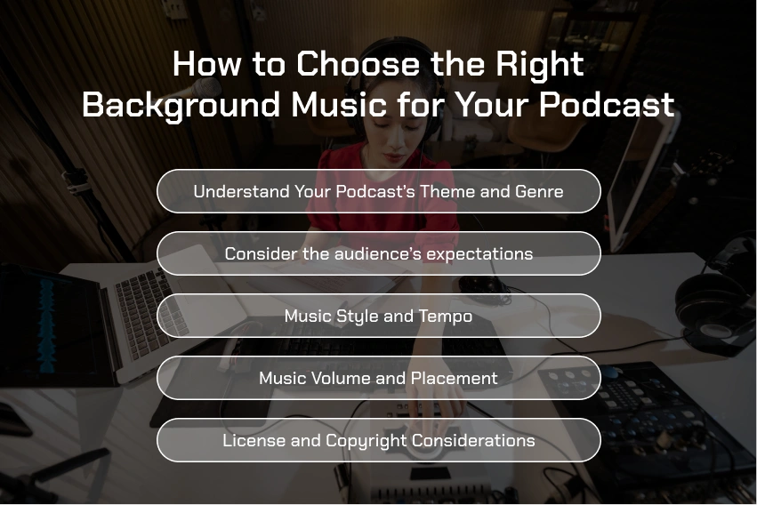 How to Choose the Right Background Music for Your Podcast